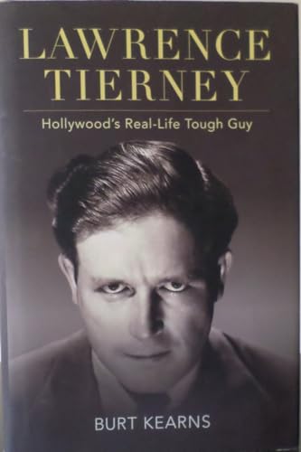Couverture du livre : Lawrence Tierney - Hollywood's Real-Life Tough Guy
