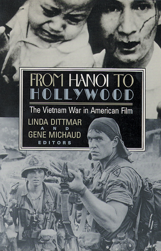 Couverture du livre : From Hanoi to Hollywood - The Vietnam War in American Film