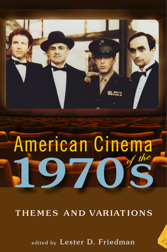 Couverture du livre : American Cinema of the 1970s - Themes and Variations