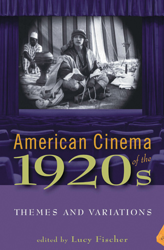 Couverture du livre : American Cinema of the 1920s - Themes and Variations