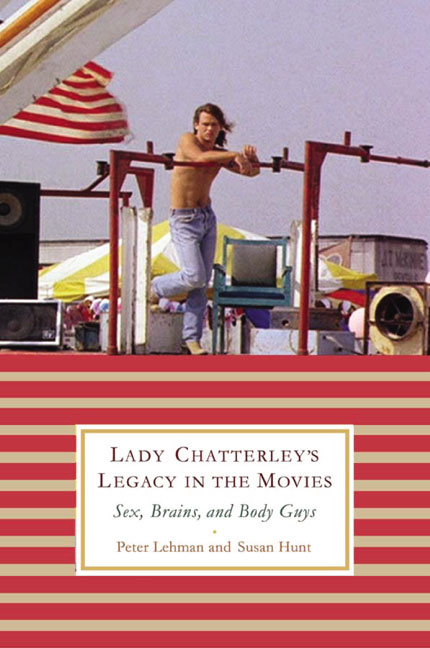 Couverture du livre : Lady Chatterley's Legacy in the Movies - Sex, Brains, and Body Guys