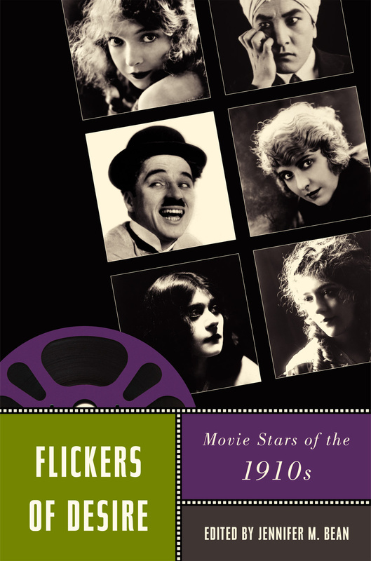 Couverture du livre : Flickers of Desire - Movie Stars of the 1910s