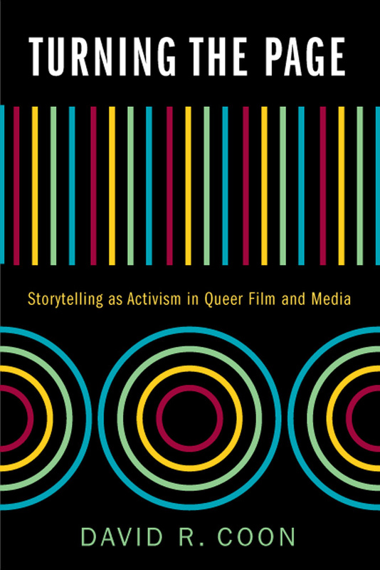 Couverture du livre : Turning the Page - Storytelling as Activism in Queer Film and Media