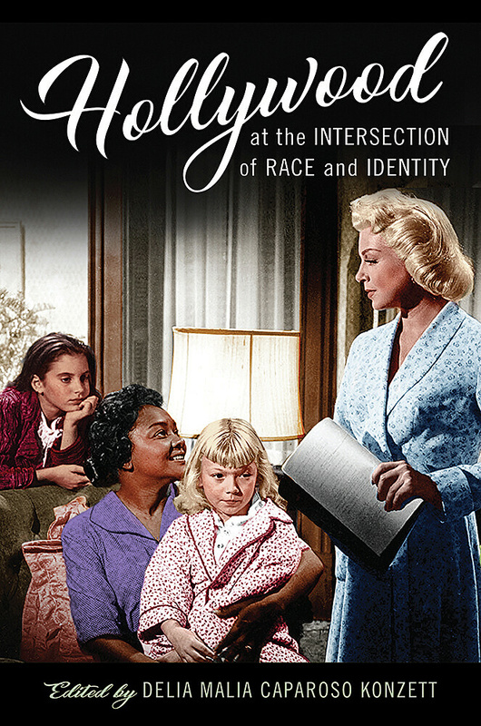 Couverture du livre : Hollywood at the Intersection of Race and Identity