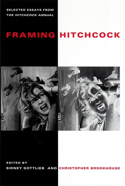 Couverture du livre : Framing Hitchcock - Selected Essays from the Hitchcock Annual