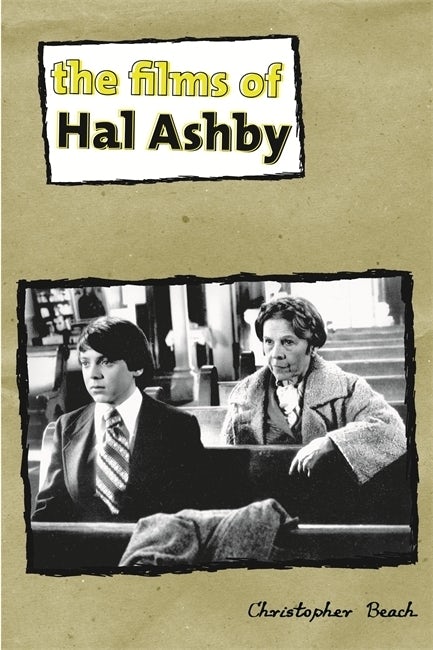 Couverture du livre : The Films of Hal Ashby