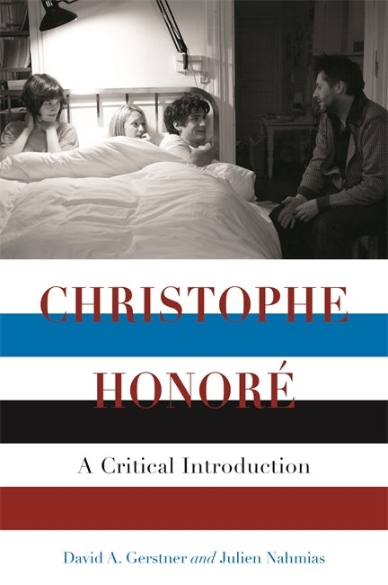 Couverture du livre : Christophe Honoré - A Critical Introduction
