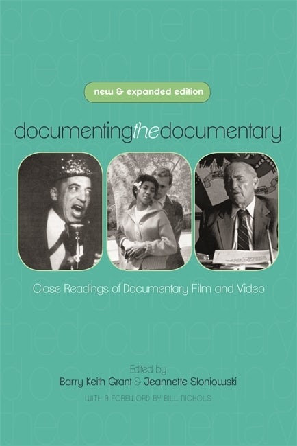 Couverture du livre : Documenting the Documentary - Close Readings of Documentary Film and Video, New and Expanded Edition