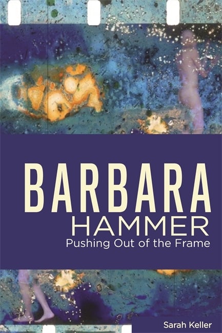 Couverture du livre : Barbara Hammer - Pushing Out of the Frame