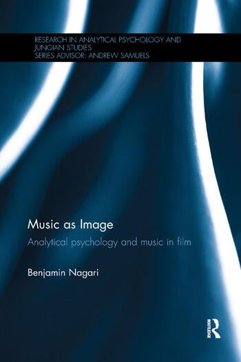Couverture du livre : Music as Image - Analytical psychology and music in film