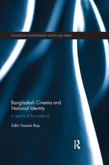 Couverture du livre : Bangladesh Cinema and National Identity - In Search of the Modern?
