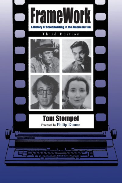 Couverture du livre : Framework - A History of Screenwriting in the American Film, Third Edition
