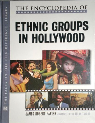 Book cover: The Encyclopedia of Ethnic Groups in Hollywood
