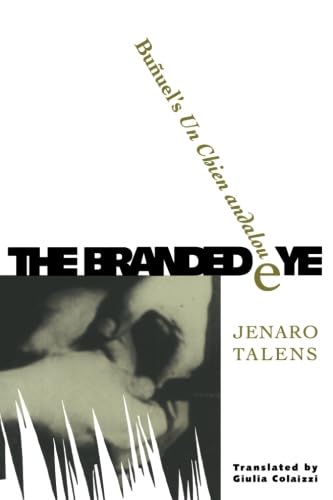 Book cover: The Branded Eye - Bunuel's Un chien andalou