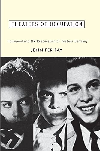 Couverture du livre : Theaters of Occupation - Hollywood and the Reeducation of Postwar Germany