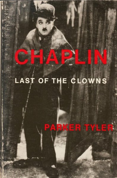 Book cover: Chaplin - Last of the Clowns