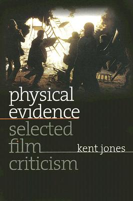 Book cover: Physical Evidence - Selected Film Criticism