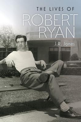 Book cover: The Lives of Robert Ryan