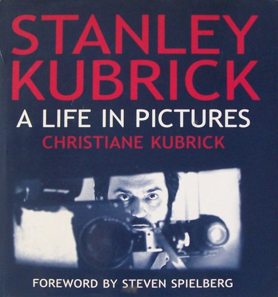 Book cover: Stanley Kubrick - A Life in Pictures