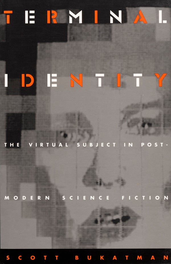 Couverture du livre : Terminal identity - the virtual subject in postmodern science fiction