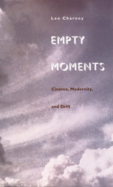 Couverture du livre : Empty Moments - Cinema, Modernity, and Drift