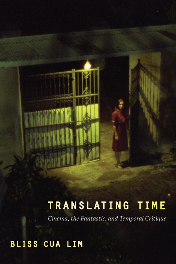 Couverture du livre : Translating Time - Cinema, the Fantastic, and Temporal Critique
