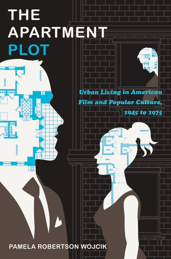Couverture du livre : The Apartment Plot - Urban Living in American Film and Popular Culture, 1945 to 1975