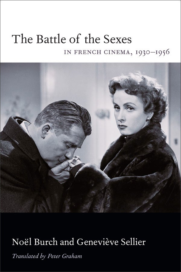 Couverture du livre : The Battle of the Sexes in French Cinema, 1930-1956