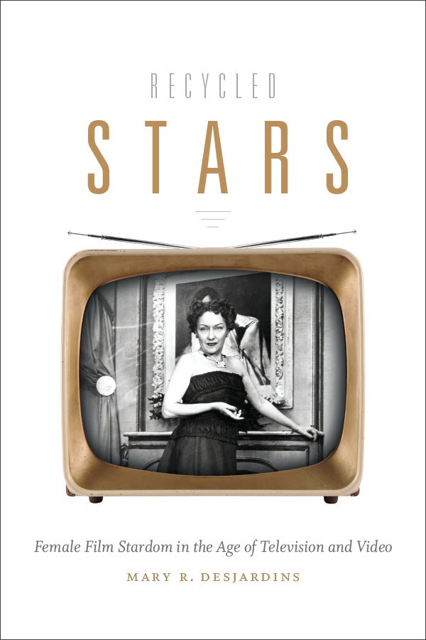 Couverture du livre : Recycled Stars - Female Film Stardom in the Age of Television and Video