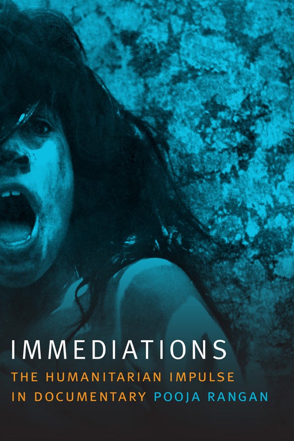 Couverture du livre : Immediations - The Humanitarian Impulse in Documentary