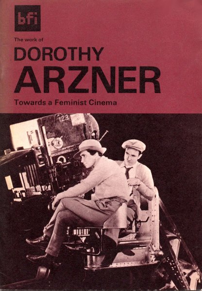 Book cover: The Work of Dorothy Arzner - Towards a feminist cinema