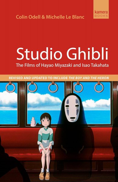 Couverture du livre : Studio Ghibli - The Films of Hayao Miyazaki and Isao Takahata