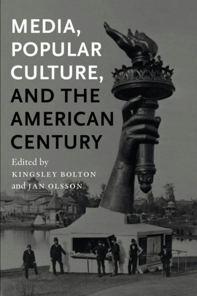 Couverture du livre : Media, Popular Culture, and the American Century