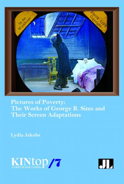 Book cover: Pictures of Poverty - The Works of George R. Sims and Their Screen Adaptations