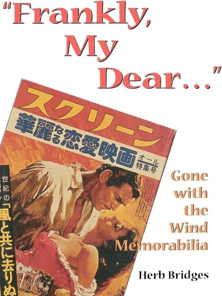 Book cover: Frankly my dear - Gone With The Wind Memorabilia