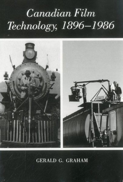 Couverture du livre : Canadian Film Technology, 1896-1986
