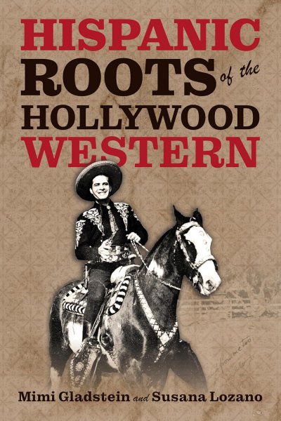 Couverture du livre : Hispanic Roots of the Hollywood Western