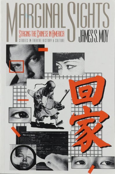 Book cover: Marginal Sights - Staging the Chinese in America