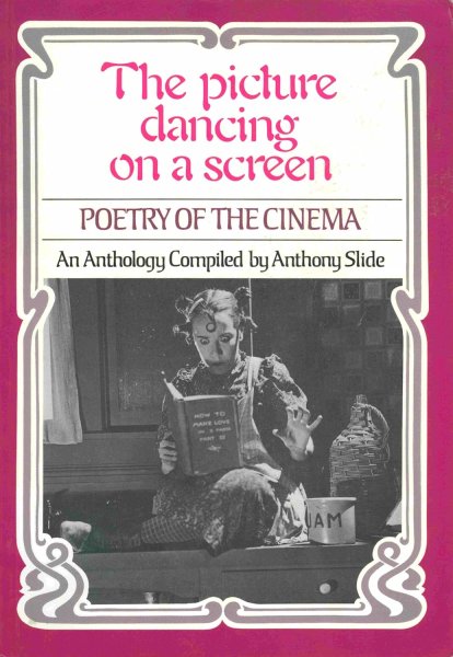 Book cover: The Picture Dancing on a Screen - Poetry of the Cinema