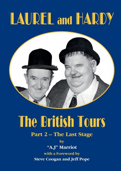 Couverture du livre : Laurel and Hardy - The British Tours - Part 2 - The Last Stage
