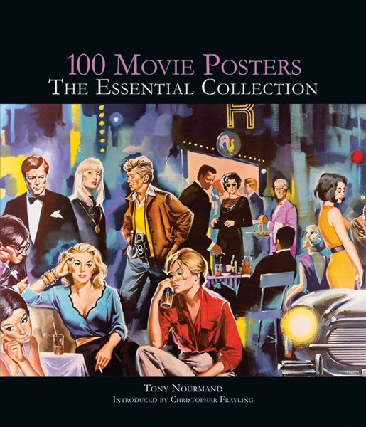 Book cover: 100 Movie Posters - The Essential Collection