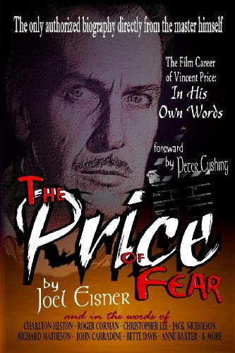 Book cover: The Price of Fear - The Film Career of Vincent Price, In His Own Words