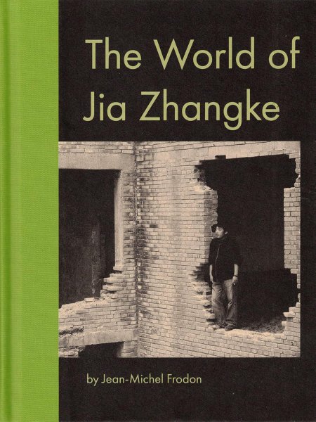 Couverture du livre : The World of Jia Zhangke