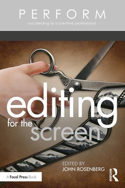 Couverture du livre : Editing for the Screen