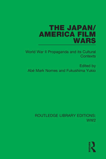 Couverture du livre : The Japan/America Film Wars - World War II Propaganda and its Cultural Contexts
