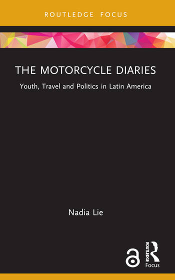 Couverture du livre : The Motorcycle Diaries - Youth, Travel and Politics in Latin America