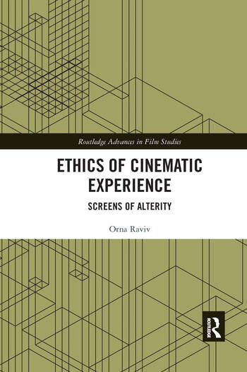 Couverture du livre : Ethics of Cinematic Experience - Screens of Alterity