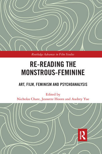 Couverture du livre : Re-reading the Monstrous-Feminine - Art, Film, Feminism and Psychoanalysis