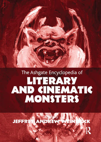 Couverture du livre : The Ashgate Encyclopedia of Literary and Cinematic Monsters