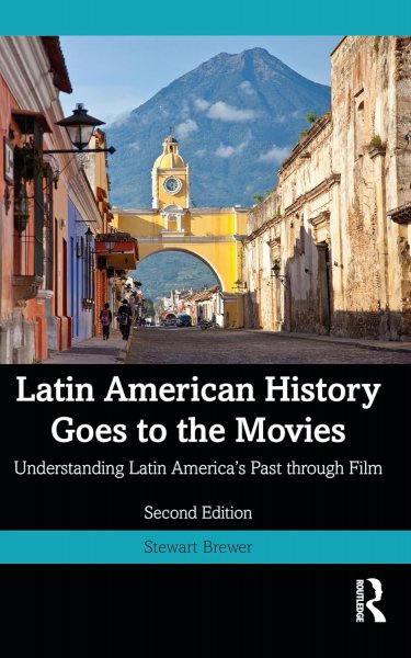 Couverture du livre : Latin American History Goes to the Movies